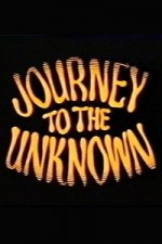 Watch Journey to the Unknown 1channel